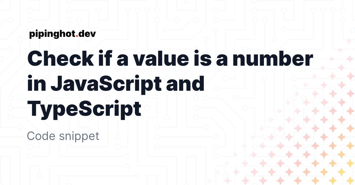 how-to-check-if-a-value-is-a-number-in-javascript-bobbyhadz